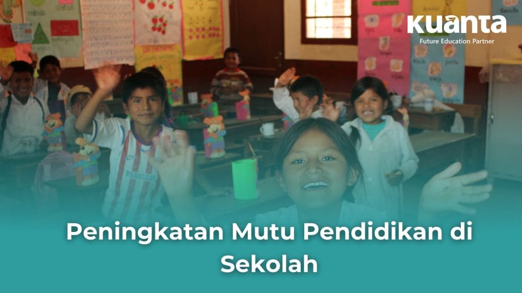 peningkatan mutu pendidikan