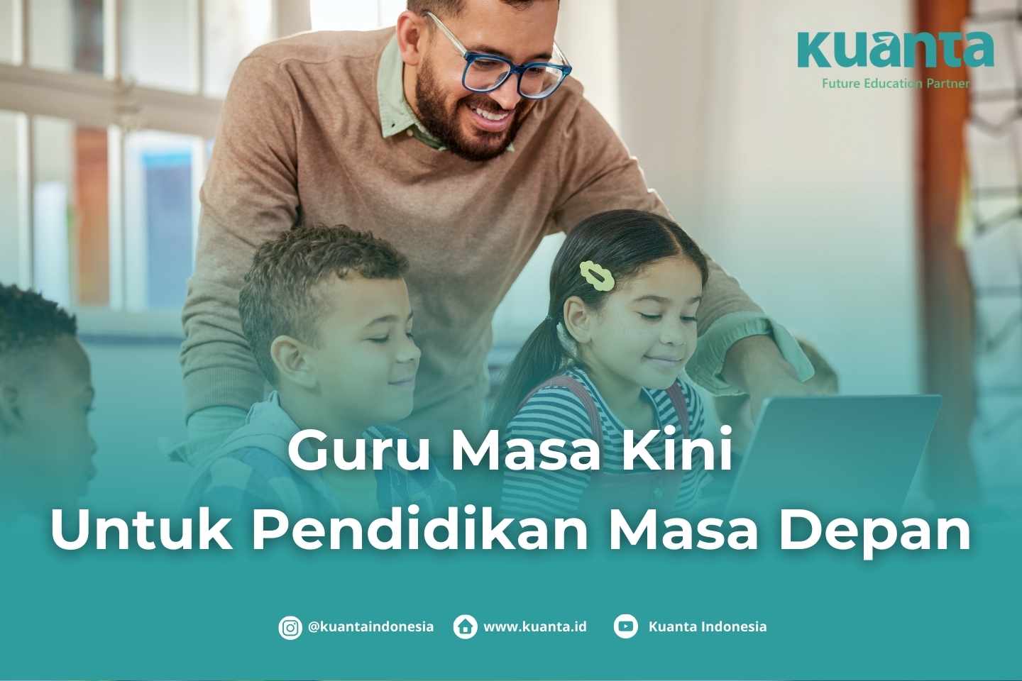 guru masa kini untuk pendidikan masa depan