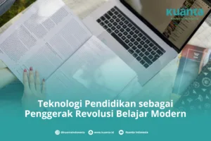 Teknologi Pendidikan sebagai Penggerak Revolusi Belajar Modern