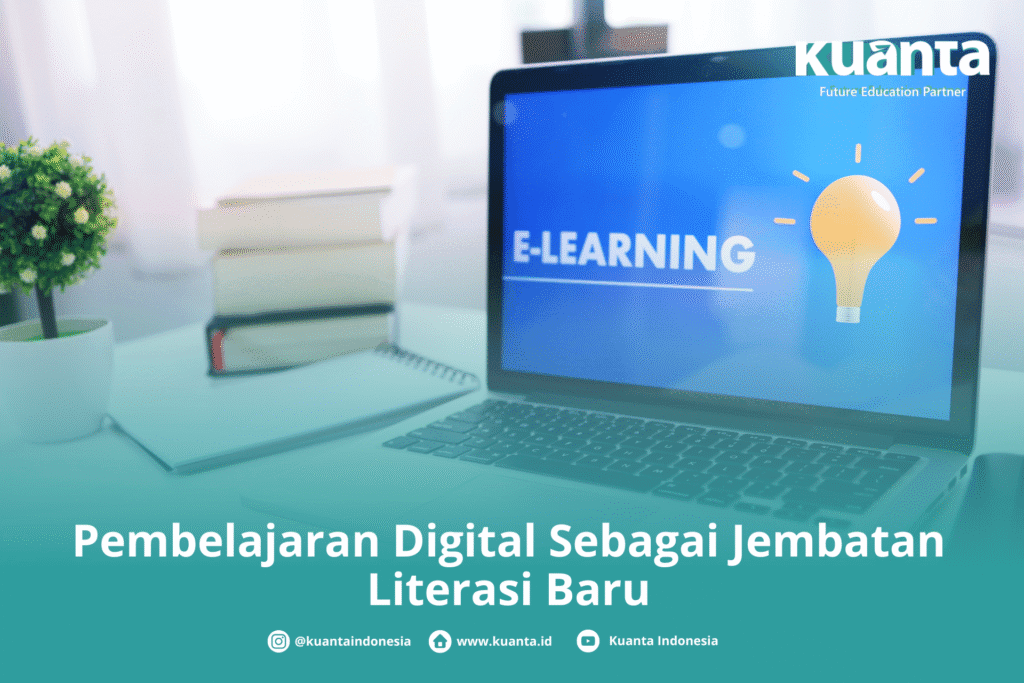 Pembelajaran Digital sebagai Jembatan Literasi Baru