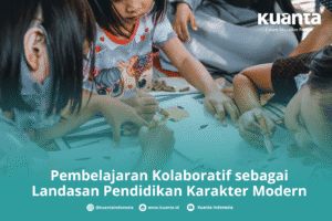 Pembelajaran Kolaboratif sebagai Landasan Pendidikan Karakter Modern