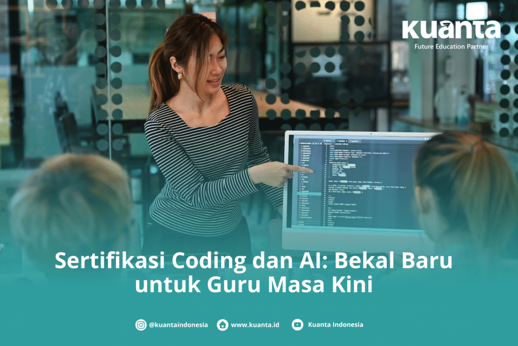 Sertifikasi Coding dan AI: Bekal Baru untuk Guru Masa Kini