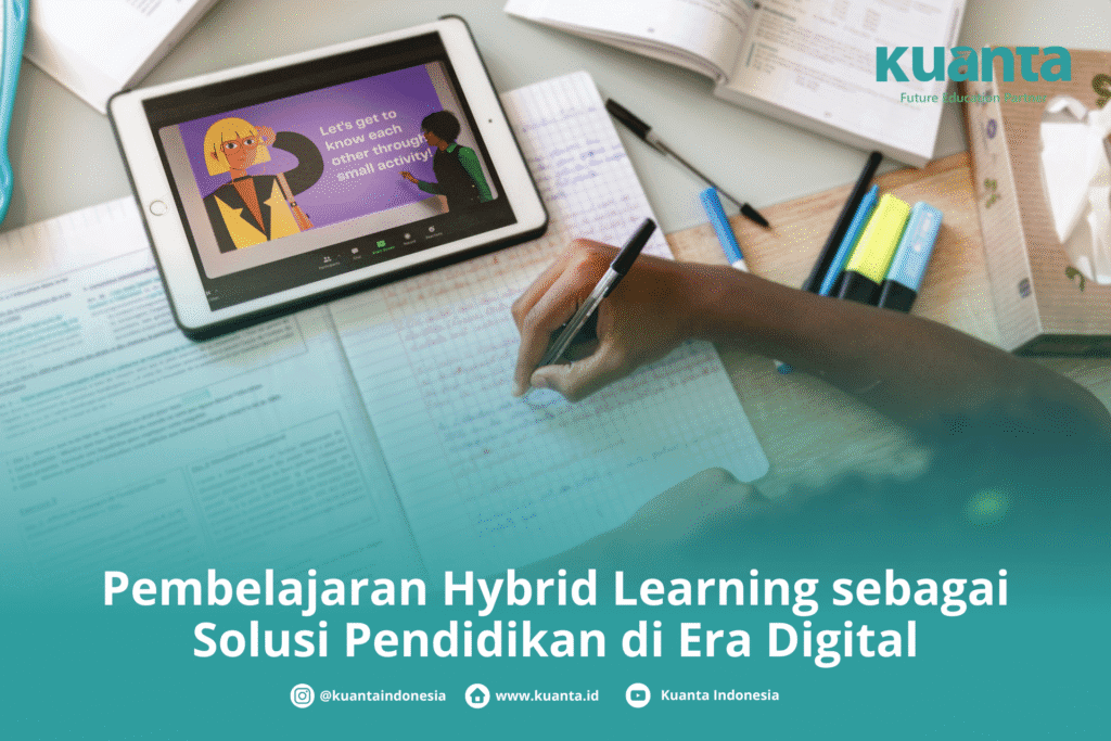 Pembelajaran Hybrid Learning sebagai Solusi Pendidikan di Era Digital