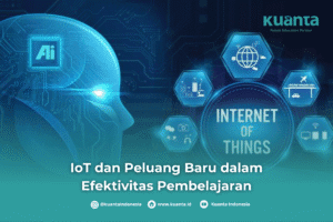 IoT dan Peluang Baru dalam Efektivitas Pembelajaran