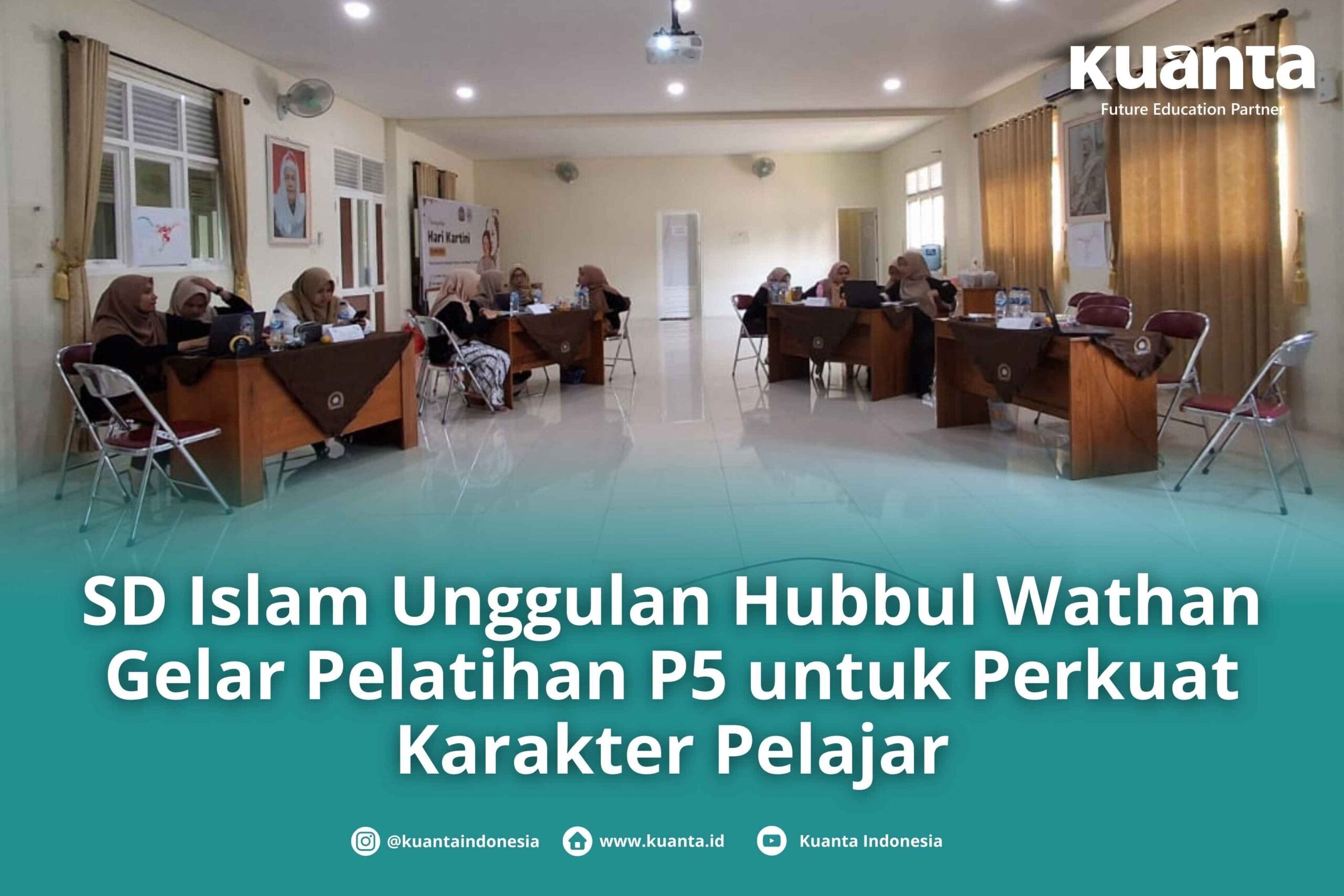 Pelatihan Projek Penguatan Profil Pelajar Pancasila (P5)