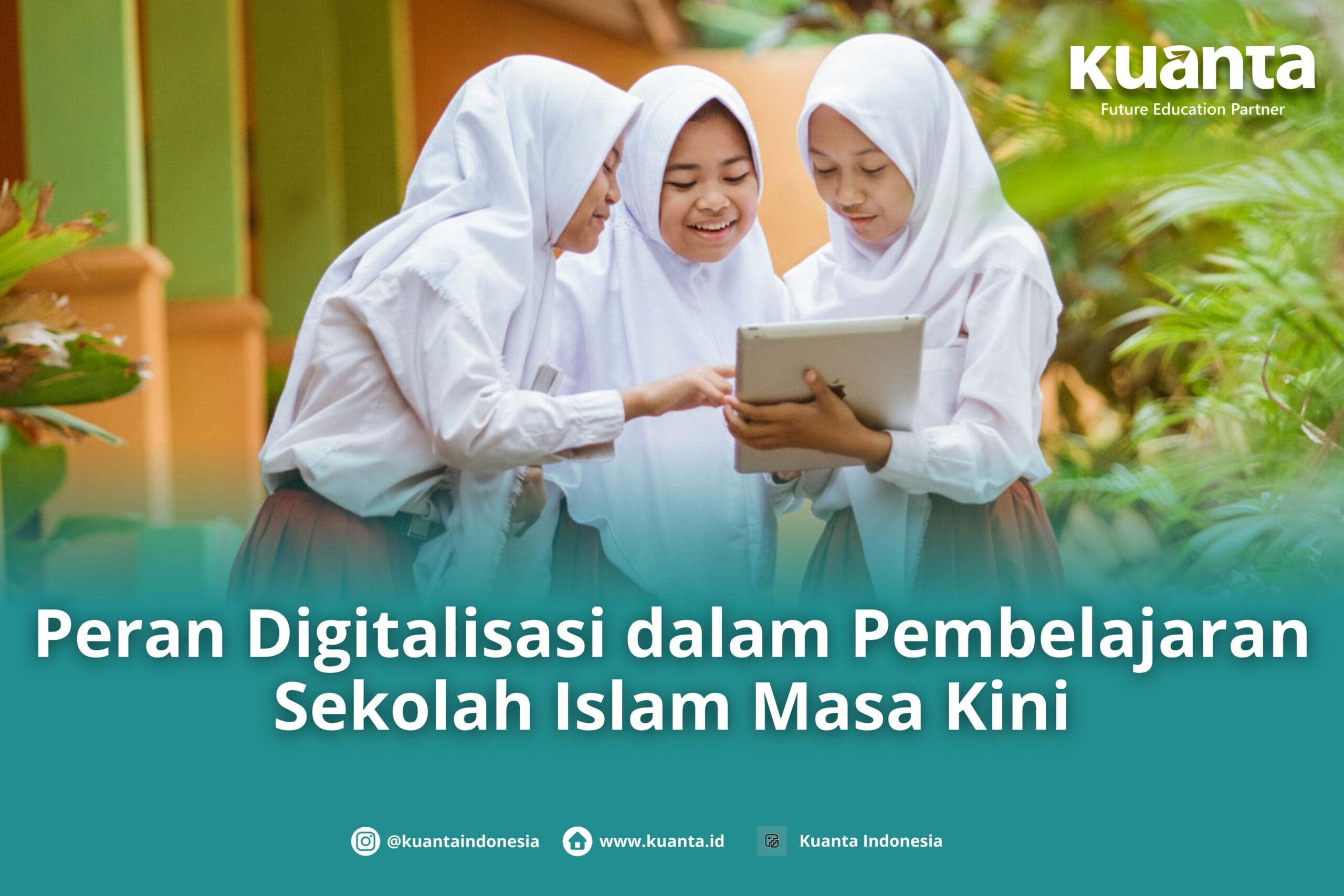Digitalisasi Pembelajaran di Sekolah Islam