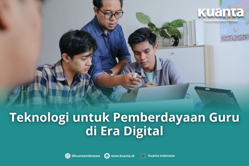 Teknologi untuk Pemberdayaan Guru