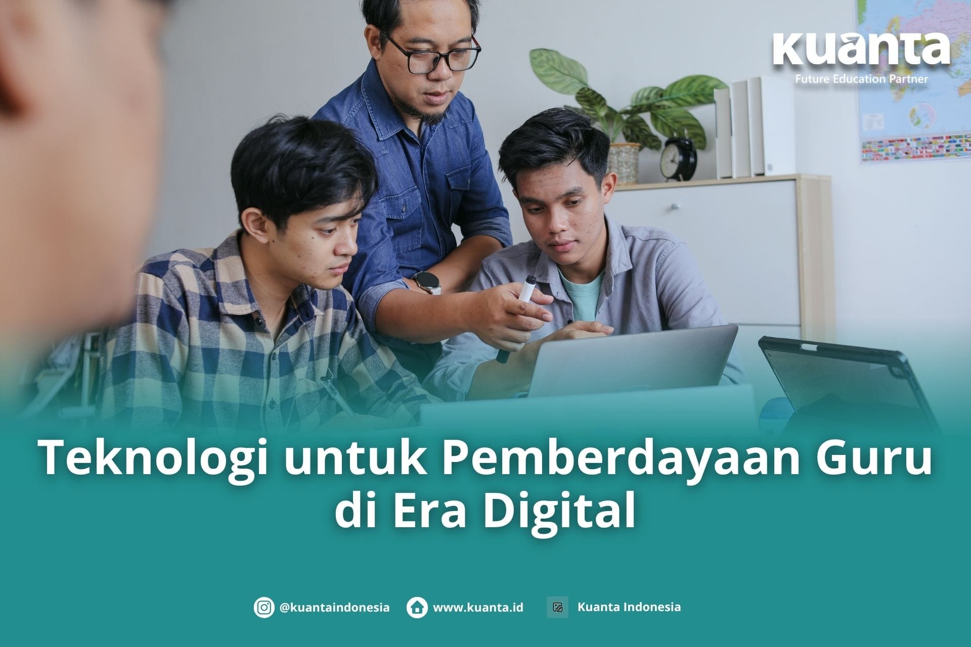 Teknologi untuk Pemberdayaan Guru