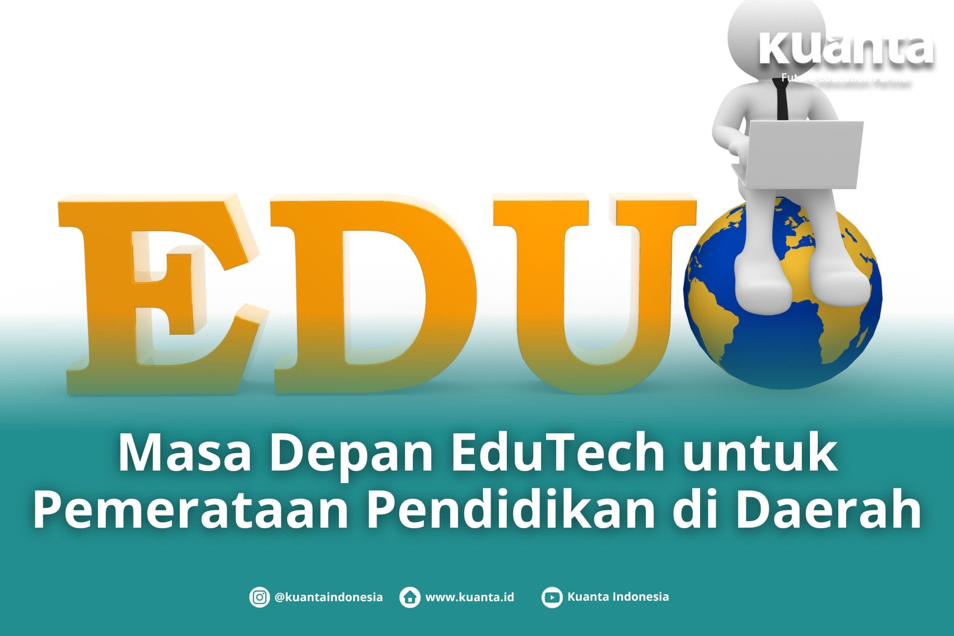 EduTech untuk Pemerataan Pendidikan di Daerah