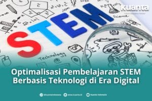 Pembelajaran STEM Berbasis Teknologi