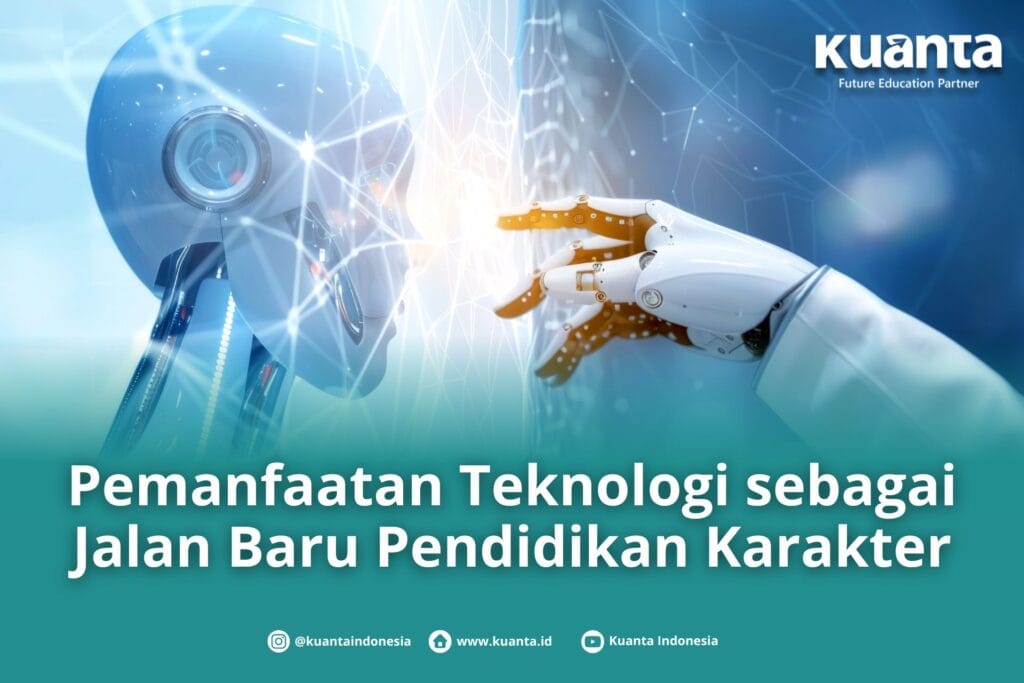 Teknologi sebagai Solusi Pendidikan Karakter