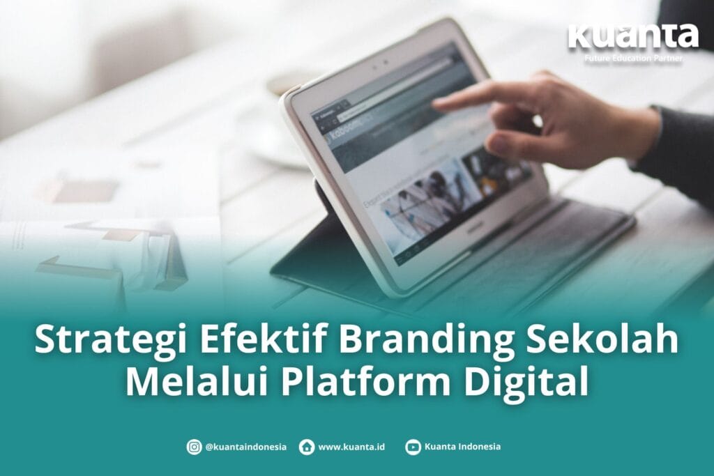 Strategi Branding Sekolah dengan Digital Platform