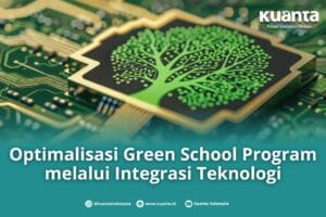 Integrasi Teknologi dalam Green School Program