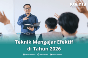 Teknik mengajar efektif di Tahun 2026